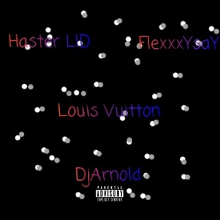 Louis Vitton (Remix)