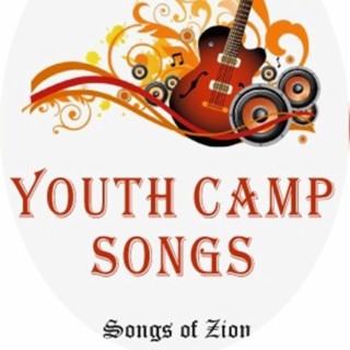 Youth Camp Songs (Songs of Zion)