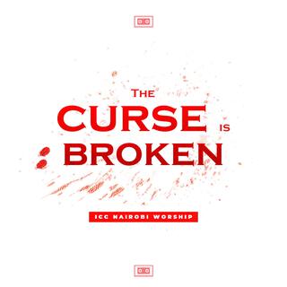 The Curse is Broken lyrics | Boomplay Music