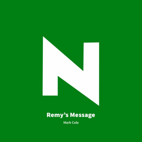 Remy's Message | Boomplay Music
