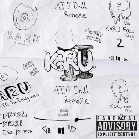 KARU Freestyle II (AIO Drill Remake) | Boomplay Music