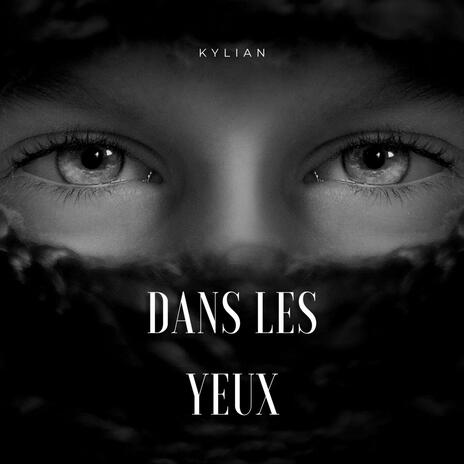 Dans les yeux | Boomplay Music