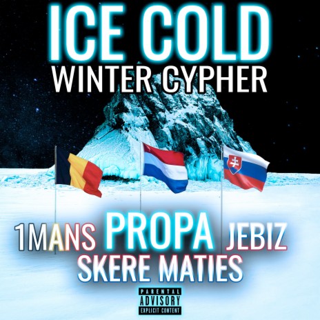 Ice Cold Winter Cypher ft. 1Mans, Jebiz & Skere Maties | Boomplay Music