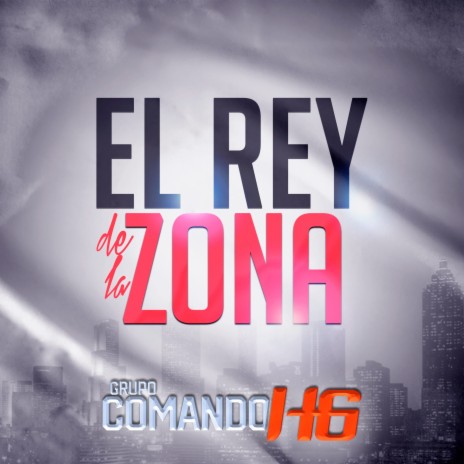 El Rey de la Zona | Boomplay Music