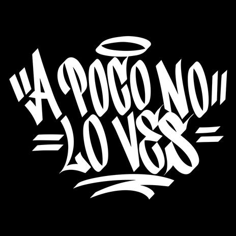 Apoco No Lo Ves ft. Chikis Ra | Boomplay Music