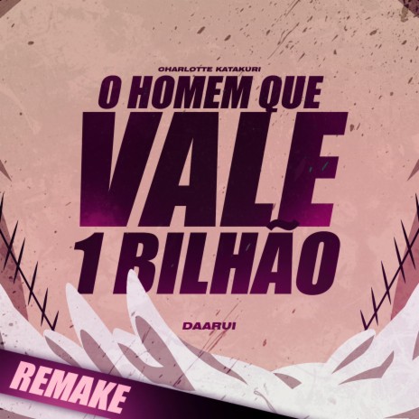 O Homem Que Vale 1 Bilhão (Katakuri) [Remake] | Boomplay Music