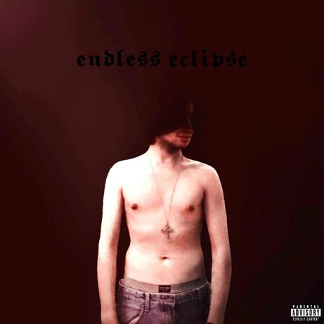 endless eclipse | Boomplay Music