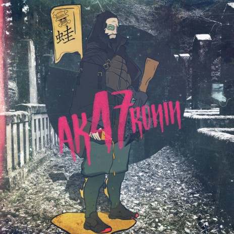 AK-47 Ronin | Boomplay Music