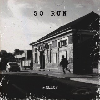 So Run