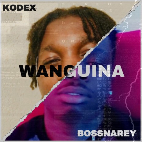 WANGUINA ft. Kodex | Boomplay Music
