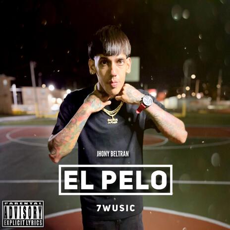 El Pelo | Boomplay Music