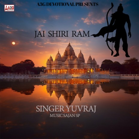 Jai Shiri Ram ft. Sajan Sp | Boomplay Music