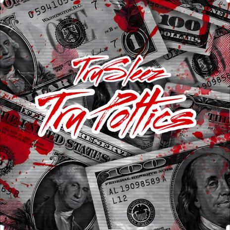 Tru Poltics ft. Lul Zay & Trubounceout54th | Boomplay Music