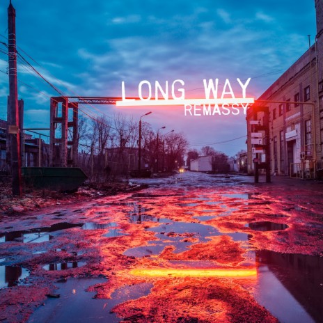 Long Way | Boomplay Music