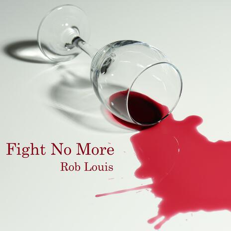 Fight No More | Boomplay Music