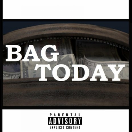 Bag Today ft. It's Mo & Ish Da Don | Boomplay Music