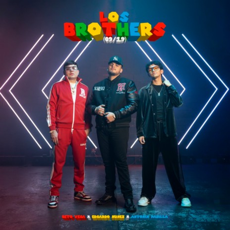 Los Brothers (09/19) ft. Edgardo Nuñez & Antonin Padilla | Boomplay Music