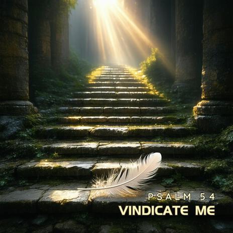 Vindicate Me (Psalm 54) | Boomplay Music