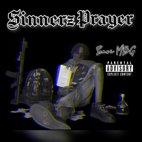 Sinnerz Prayer | Boomplay Music