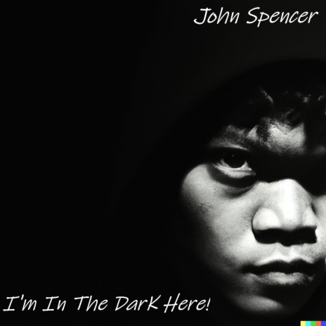 I'm In The Dark Here! | Boomplay Music