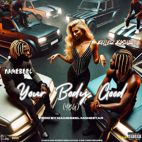 Your Body Good (YBG) ft. Namebeel | Boomplay Music