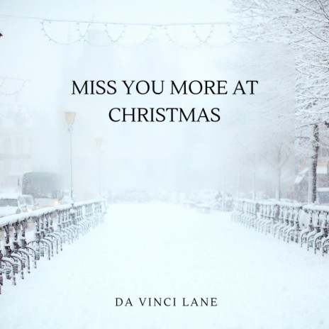 Miss You More at Christmas | Boomplay Music