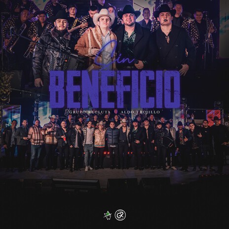 Sin Beneficio (En Vivo) ft. Aldo Trujillo | Boomplay Music