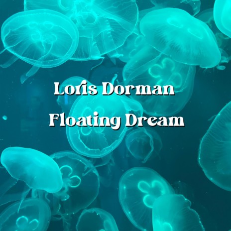 FLOATING DREAM | Boomplay Music