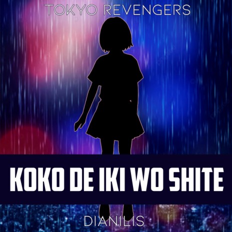 Koko de Iki wo Shite (From Tokyo Revengers) (Cover) | Boomplay Music