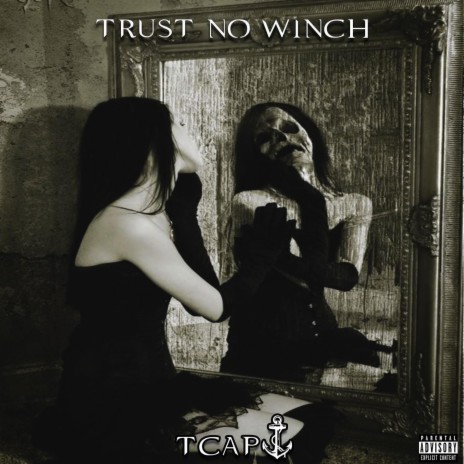 Trust No Wench | Boomplay Music