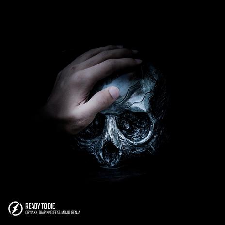 Ready To Die ft. M.O.J.O, Benja & Trap King | Boomplay Music