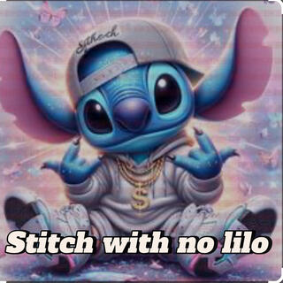 Stitch with no lilo