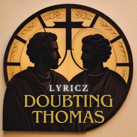 Doubting thomas | Boomplay Music