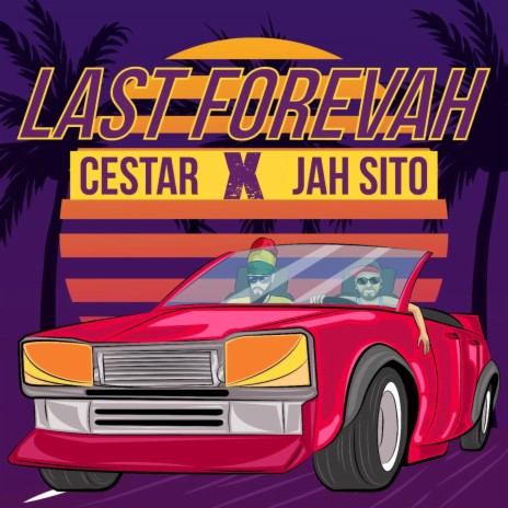 Last Forevah ft. Jah Sito | Boomplay Music