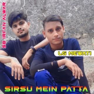 Sirsu Mein Patta