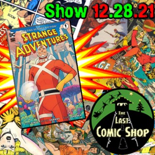 Show 12.28.21: Strange Adventures