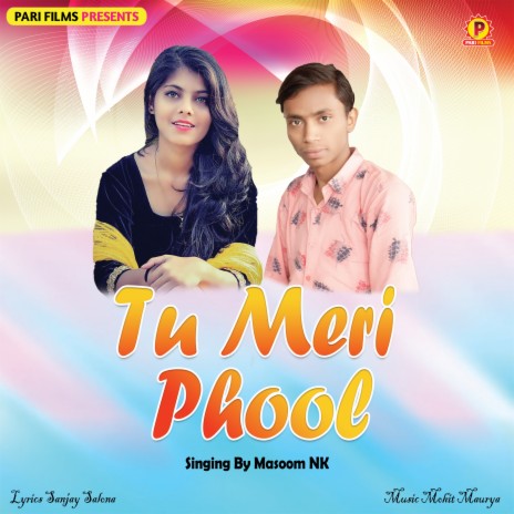 Tu Meri Phool | Boomplay Music