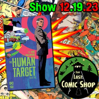 The Human Target: 12/19/23