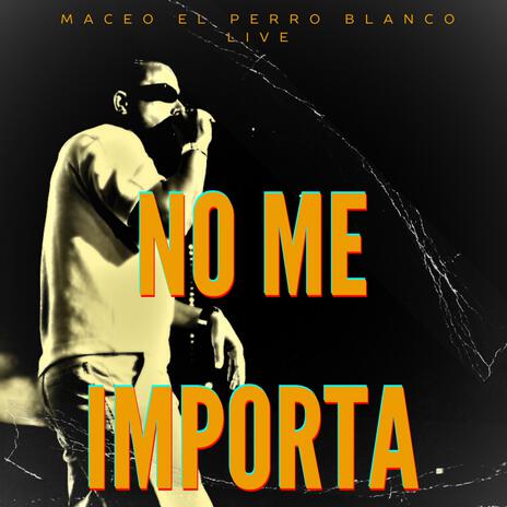 no me importa (live) | Boomplay Music