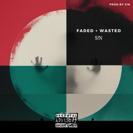 Faded + Wasted | Boomplay Music