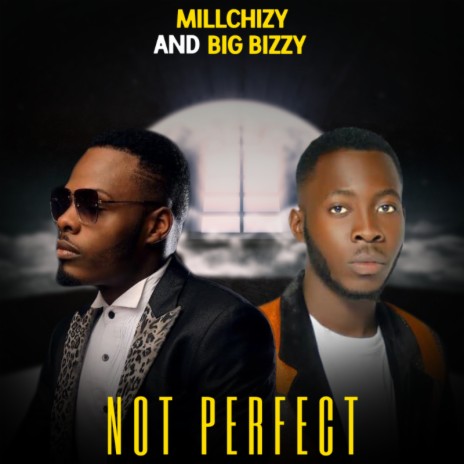 Not  Perfect | Boomplay Music