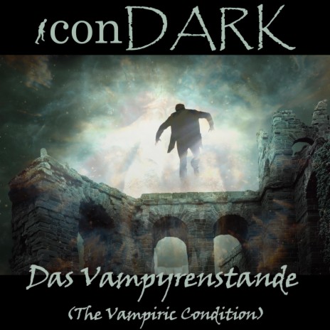 Das Vampyrenstande (The Vampiric Condition) | Boomplay Music