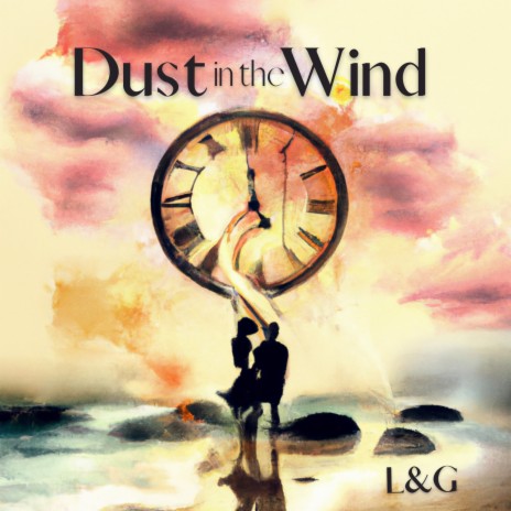 Dust in the Wind ft. Lindsay Gitter & Griffith Frank | Boomplay Music