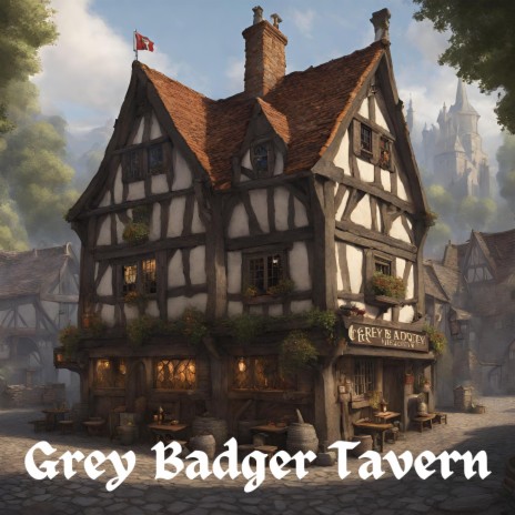 Grey Badger Tavern | Boomplay Music