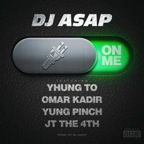 On Me (feat. Yhung T.O., Yung Pinch, Omar Kadir & Jt the 4th) | Boomplay Music