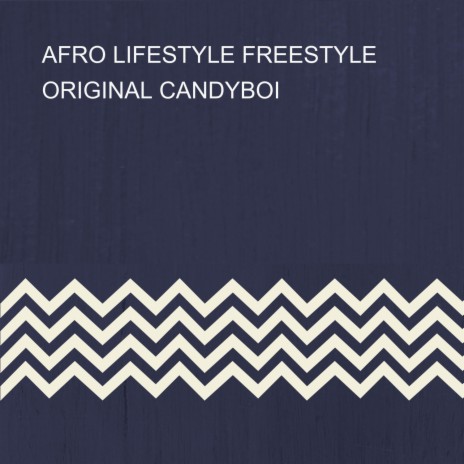 AFRO LIFESTYLE FREESTYLE | Boomplay Music