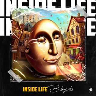 Inside life lyrics | Boomplay Music