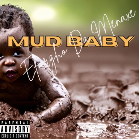 Mud Baby | Boomplay Music