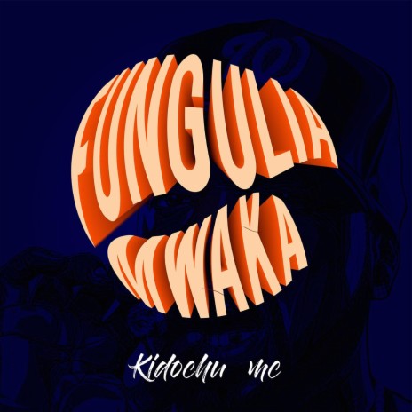 Fungulia mwaka | Boomplay Music