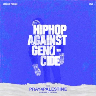 PRAY4PALESTINE ft. YaRobin Yashar lyrics | Boomplay Music